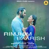 About Rimjhim Baarish Song